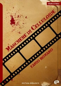 Libri Fabio Romano - Maschere Di Celluloide - Foto 1 di 1