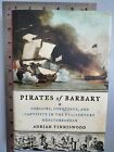Pirates Of Barbary Adrian Tinniswood US 1st 2010 Hardback Riverhead Books