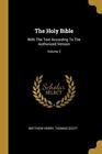 The Holy Bible: With The Text According To The Authorized Version; Volume 2