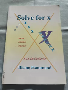 Solve for X - 2005 Blaine Hammond anabasis Press SC Poetry Book - RARE! - Imagen 1 de 3