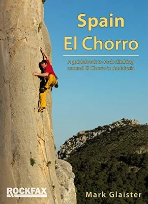 Spain - El Chorro: Rock Climbing Guid..., Mark Glaister - Image 1 of 2