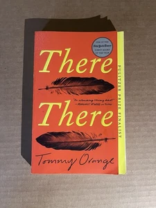 THERE THERE by Tommy Orange 2019 Vintage Books trade paperback - Bild 1 von 3