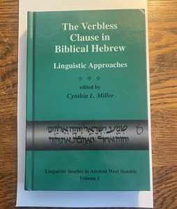 The Verbless Clause in Biblical Hebrew Linguistics Approaches - Bild 1 von 1