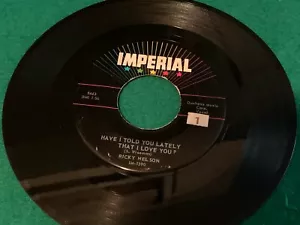 Ricky Nelson 45 - Have I Told You Lately That I Love You / Be-Bop Baby - 1957 - Picture 1 of 2