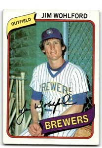 1980 TOPPS JIM WOHLFORD MILWAUKEE BREWERS #448
