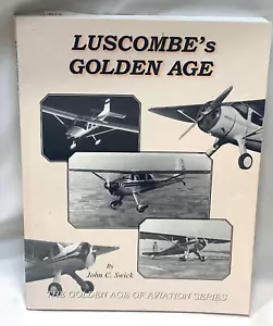 Luscombe’s Golden Age - John Swick - Paperback 2005 - Picture 1 of 4
