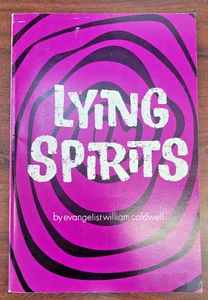 Lying Spirits - William Caldwell - 1964 Pentecostal Evangelist Demons Gossip - Picture 1 of 6