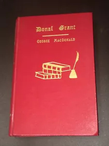 DONAL GRANT by George Macdonald. Johannesen Publishing. 1991. - Foto 1 di 10