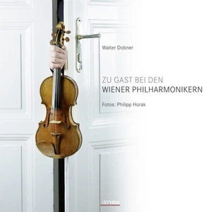 Zu Gast bei den Wiener Philharmonikern von Walter Dobner (Hardcover) - Imagen 1 de 1