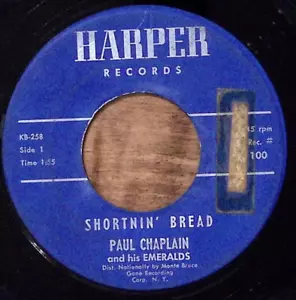 PAUL CHAPLAIN & HIS EMERALDS NICOTINE/SHORTNIN' BREAD HARPER REC. VINYL 45 51-9 - Picture 1 of 3