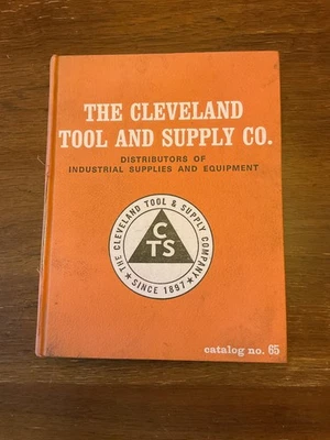 Vintage The Cleveland Tool & Supply Catalog 1965 Distr Industrial Supplies Equip - Image 1 of 4