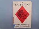 THE CAVE TWINS. - Perkins, Lucy Fitch. 1946T  Jonathan Cape - Good