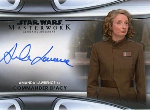 2021 Topps Star Wars Masterwork Amanda Lawrence As Commander D'Acy Signed AUTO - Picture 1 of 2