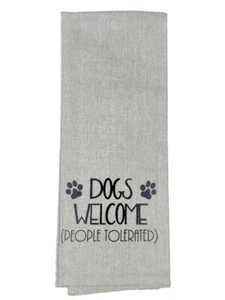100% Cotton Kitchen Towels Printed with Dog Lovers Sayings Dogs Welcome - Picture 1 of 2