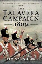 The Talavera Campagne 1809 (Peninsular War Battlefield Companion) By Saunders,T