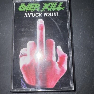 Overkill !!!Fuck You!!! (Cassette Megaforce Records Vintage 1987) Out Of Print! - Image 1 of 4