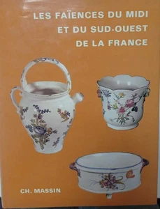 Les faïences du midi et du sud-ouest de la France | Plas Solange | Très bon état - Picture 1 of 1
