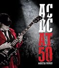 AC/DC at 50 by Popoff, Martin, NEW Book, FREE &amp; FAST Delivery, (hardcover)