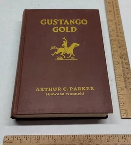 GUSTANGO GOLD - Arthur C Parker (Gawaso Wanneh) - 1930 - Junior Books - First Ed - Imagen 1 de 14