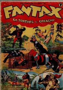Fantax n°7. LA TORTURE DU CORBEAU. Par CHOTT. 1946. Récit complet - Foto 1 di 1