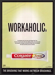 Pubblicità stampa rivista Colgate anni 90 1998 "Workaholic" - Foto 1 di 1