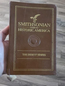 The Smithsonian Guide to Historic America The Desert States HC Durham 1st/1st NF - Picture 1 of 17