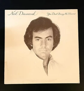 Neil Diamond You Don’t Bring Me Flowers 1978 Vinyl LP Columbia Records FC 35625 - Picture 1 of 8