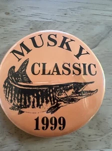 1999 Manitowish Waters Wisconsin Musky Fishing Classic Pinback Button - Picture 1 of 12
