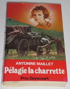 Antonine Maillet - Pélagie-La-Charrette - Goncourt With Signed Shipment 1979 - Picture 1 of 9