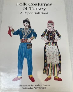 FOLK COSTUMES OF TURKEY BY CHAPLE, AMY, BOOBAR, AUDREY *Excellent Condition* - Picture 1 of 3