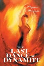 Ayman Baroudi The Last Dance of Dynamite (Paperback) (UK IMPORT)