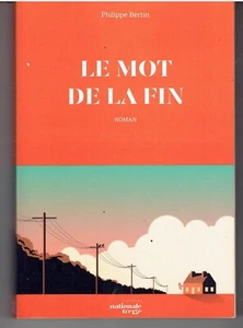 LE MOT DE LA FIN de Philippe Bertin / Roman Normandie - Picture 1 of 2