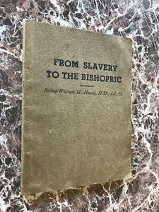 From Slavery to the Bishopric, William Heard 1937 Abolition Slavery Narrative - Picture 1 of 12