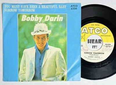 Great 60s Rocker PS 45 BOBBY DARIN Sorrow Tomorrow / You Must've Been ATCO hear Foto 1 de 4