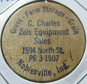 Vintage Charles Zeis Equipment Noblesville, IN Wooden Nickel - Token Indiana - Picture 1 of 2