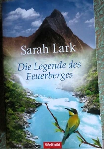 Die Legende des Feuerberges: Roman von Lark, Sarah | Buch | Zustand gut - Bild 1 von 1