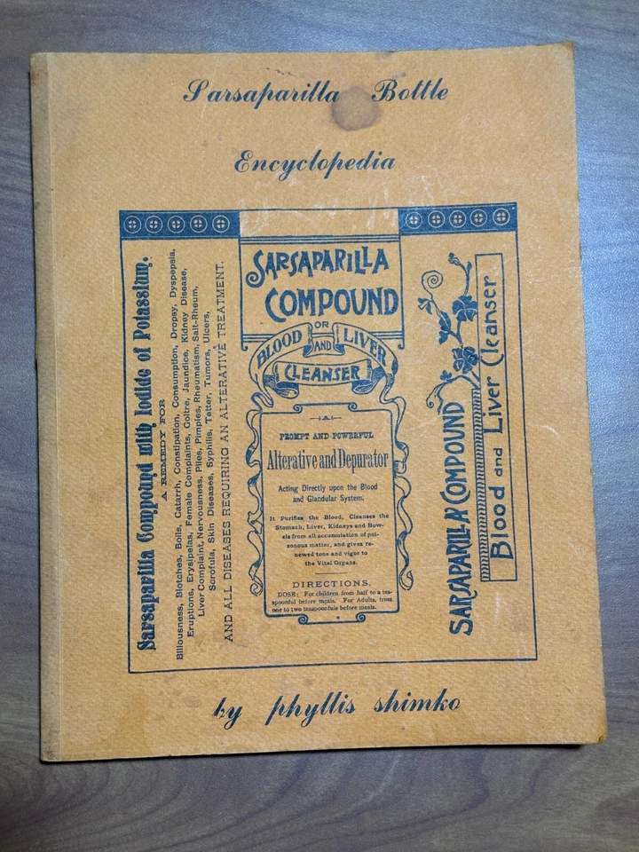 SARSAPARILLA BOTTLE ENCYCLOPEDIA by Phyllis Shimko - SC 1969 - Silva - Lucas - Image 1 of 4