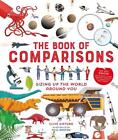 The Book Of Comparisons: Sizing Up The World Around You By Clive Gifford (Englis