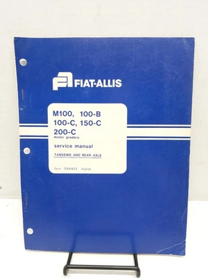 Manual de servicio Fiat-Allis M100 100B 100C 150C 200C manual de servicio tándems y trasero Foto 1 de 4