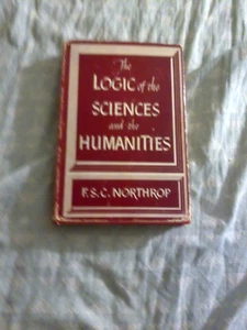1948 hb@dj The Logic of the Sciences and Humanities by F.S.C. Northrop - Picture 1 of 7
