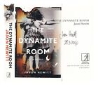 HEWITT, JASON The dynamite room First Edition Hardcover
