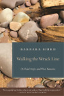 Barbara Hurd Walking the Wrack Line (Gebundene Ausgabe)
