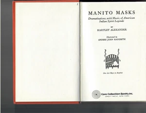 Manito Masks: Dramatizations, With Music, of American Indian Spirit Legends... - Foto 1 di 1
