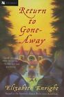 Return to Gone-Away by Elizabeth Enright (English) Paperback Book