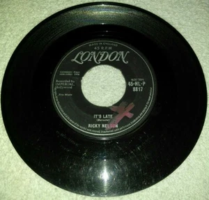 RICKY NELSON 45 IT'S LATE B/W NEVER BE ANYONE ELSE BUT YOU - Picture 1 of 2
