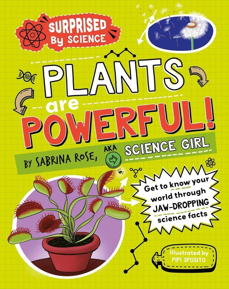 Surprised by Science: Plants are Powerful! by Sabrina Rose Science Girl Paperbac - Image 1 of 1