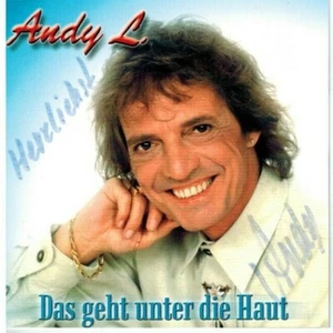ANDY L. -  Das Geht Unter Die Haut (CD 1999) Signed!! - Picture 1 of 2