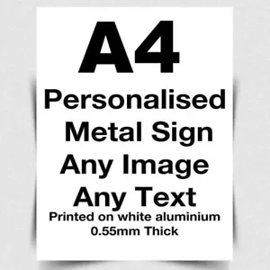 A4 personalised metal sign any photo any text printed on aluminium 200 x 300 mm - Picture 1 of 4