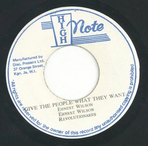 " GIVE THE PEOPLE WHAT THEY WANT." ernest wilson. HIGH NOTE 7in 1980. - Bild 1 von 2