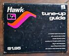 1977 Hawk Engine Tune-Up Guide with Trouble Shooting Section, California (e005)